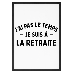 Affiche « Je suis à la retraite »